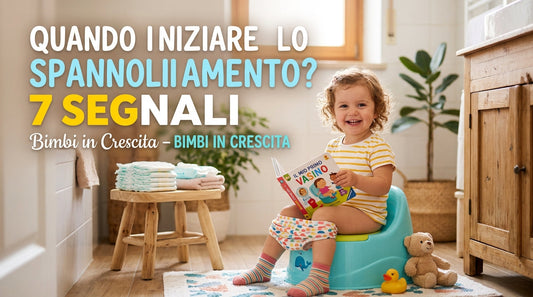 Quando iniziare lo spannolinamento? 7 segnali che il bambino è pronto